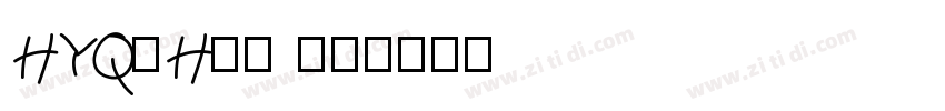 HYQiHei 90字体转换